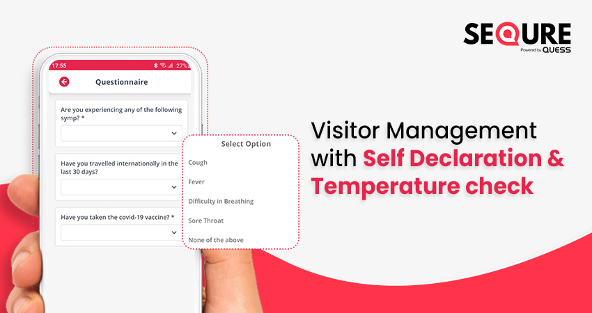 Visitor management system with Self Declaration and Temperature Screening